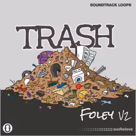 Soundtrack Loops Foley V2 Trash Sound Effects and Rhythms [WAV]
