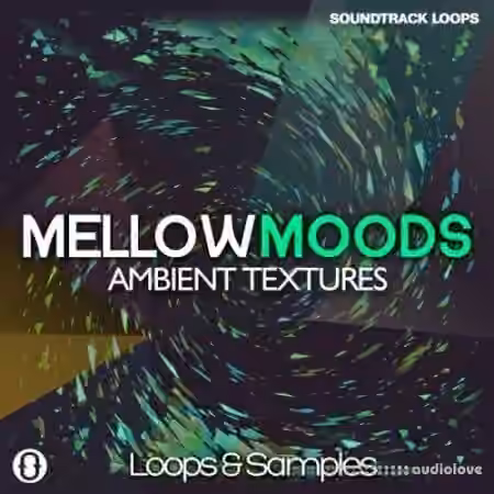 Soundtrack Loops Mellow Moods Ambient Textures [WAV]