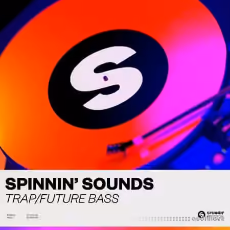 Spinnin Sounds Trap Future Bass Sample Pack [WAV, MiDi, Synth Presets]