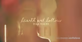 Spitfire Audio Hearth and Hollow Folk Voices [KONTAKT]