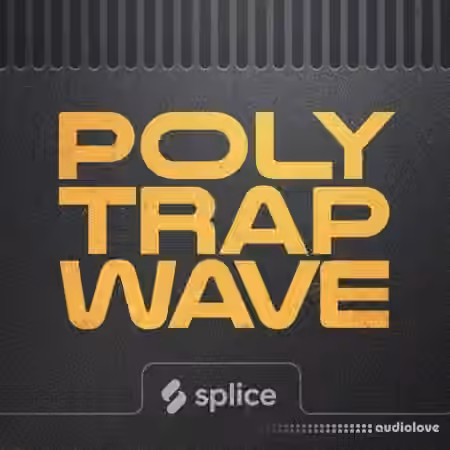 Splice Originals Polytrapwave [WAV]