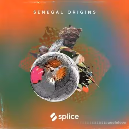 Splice Sessions Senegal Origins [WAV]