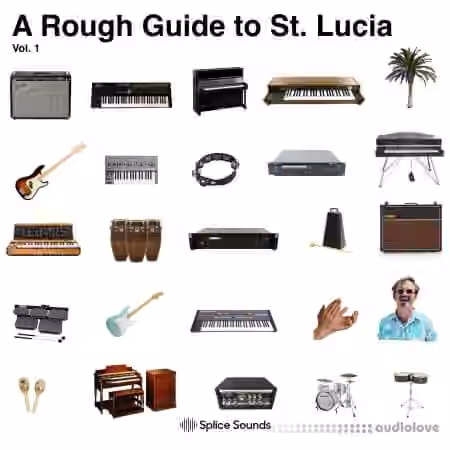 Splice Sounds A Rough Guide to St. Lucia Vol.1 [WAV]