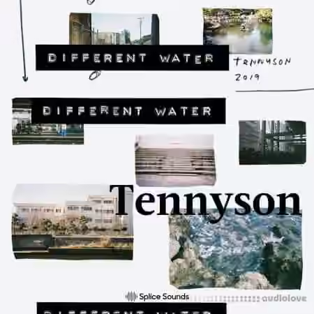 Splice Sounds Tennyson Different Water Sample Pack [WAV]