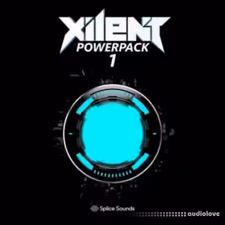 Splice Sounds Xilent Powerpack 1 [WAV]