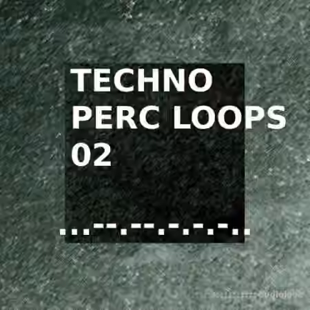 SQNCD Sounds Techno Perc Loops 02 [WAV]