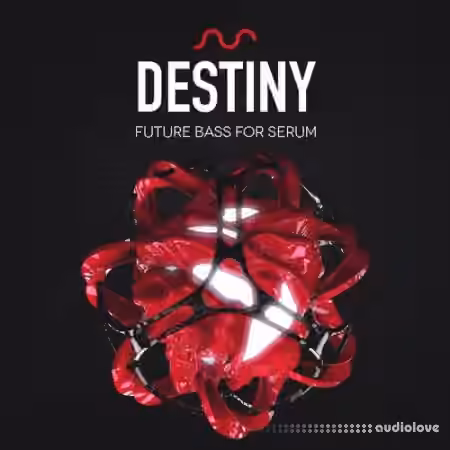 Standalone-Music DESTINY - Future Bass for Serum [Synth Presets]