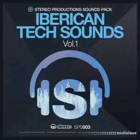 Stereo Productions Iberican Tech Sounds Vol.1 [WAV, AiFF]