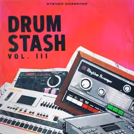 Steven Shaeffer Drum Stash Vol.3 (Drum Kit) [WAV]