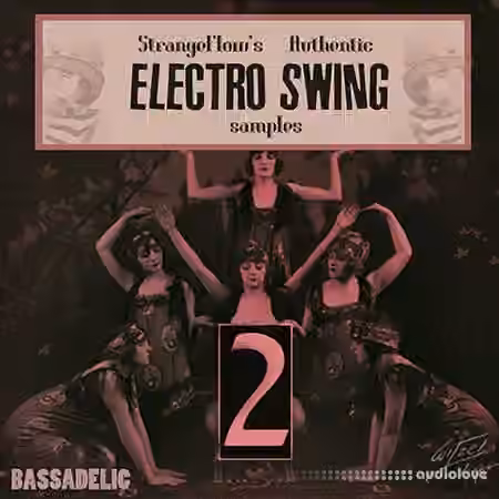 Strange Flow's Authentic Electro Swing Samples Vol.2 [WAV]