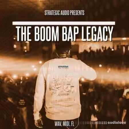 Strategic Audio The Boom Bap Legacy [WAV, MiDi, DAW Templates]