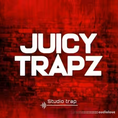 Studio Trap Juicy Trapz [WAV]