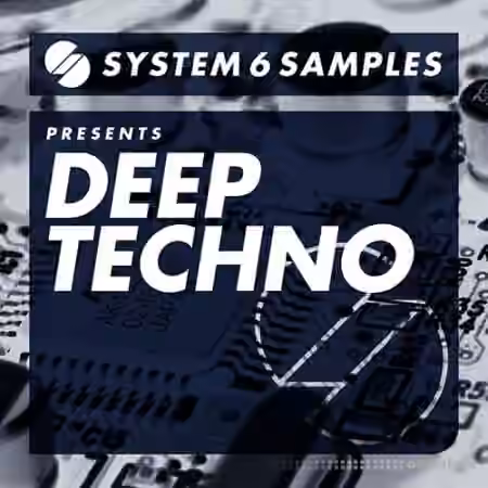 System 6 Samples Deep Techno [MULTiFORMAT]