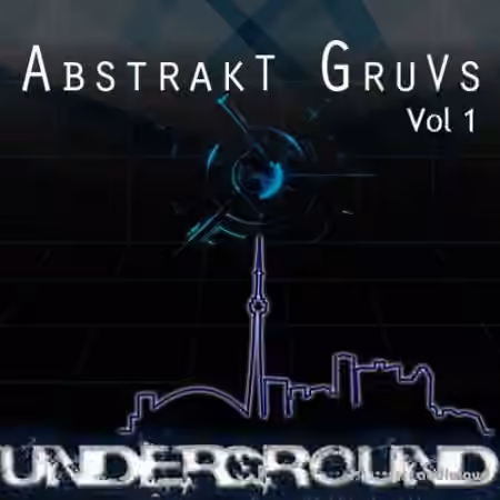 TBB Toronto Underground Abstrakt Gruvs Vol 1 [WAV]
