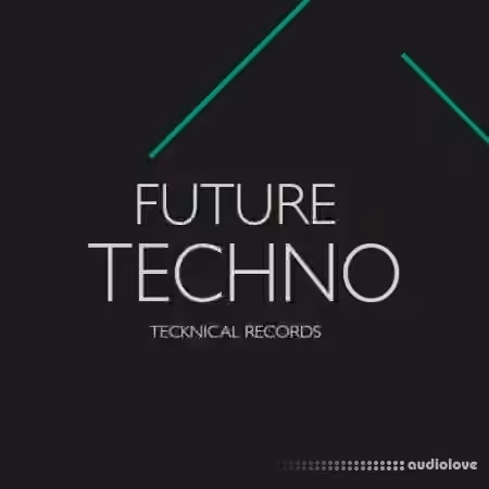 Tecknical Records Future Techno [WAV]