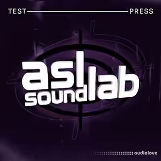 Test Press ASL SoundLab DnB [WAV, Synth Presets]