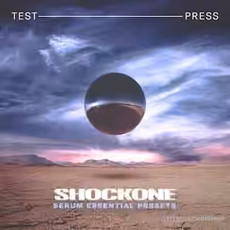 Test Press SHOCKONE Serum Essential [MiDi, Synth Presets]