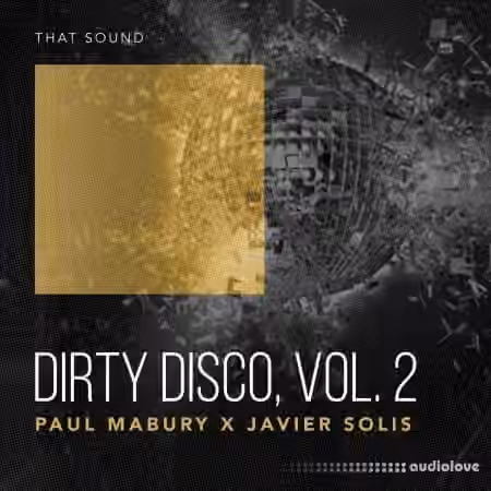 That Sound Dirty Disco Vol. 2 [WAV]