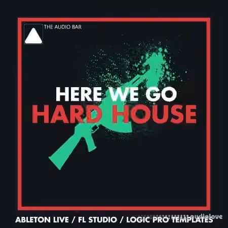 The Audio Bar Here We Go [WAV, MiDi, DAW Templates]
