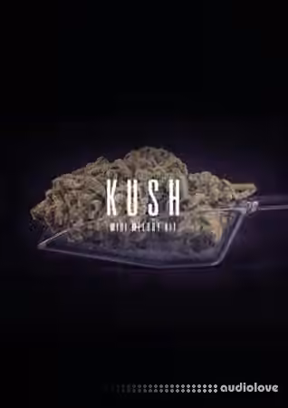 The Kit Plug Kush [MiDi]