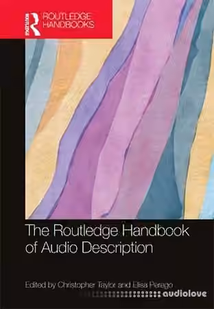 The Routledge Handbook of Audio Description