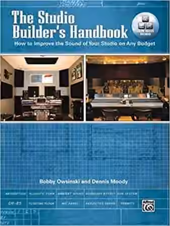 The Studio Builder's Handbook by Bobby Owsinski + Dennis Moody