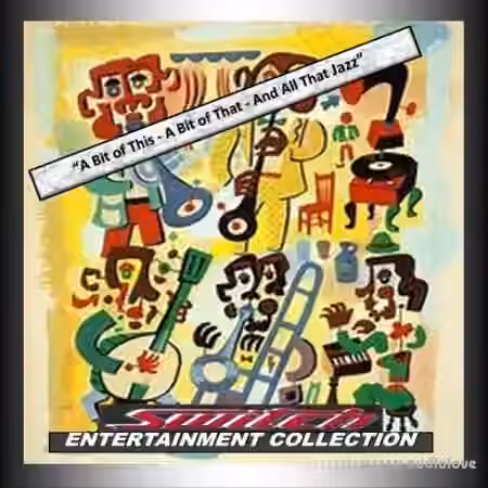 The Switch Entertainment Collection – The Players A Bit of This - A Bit of That - And All That Jazz [WAV]
