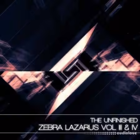 The Unfinished Zebra Lazarus Vol.3 and Vol.4 [Synth Presets]