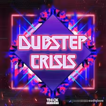 Thick Sounds Dubstep Crisis [WAV, MiDi, Synth Presets]