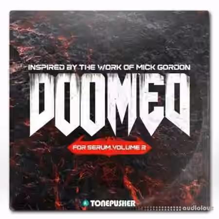 Tonepusher DOOMED Vol.2 [Synth Presets]