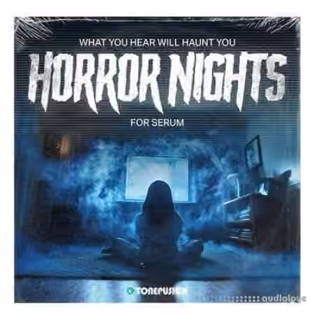 Tonepusher Horror Nights [Synth Presets]