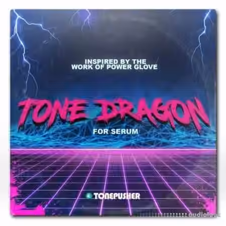 Tonepusher Tone Dragon [Synth Presets]
