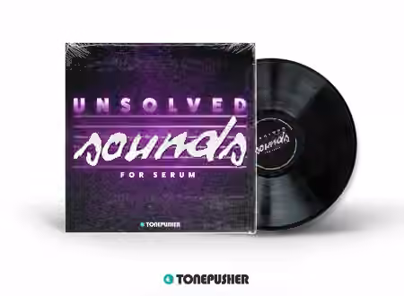 Tonepusher Unsolved Sounds [Synth Presets]