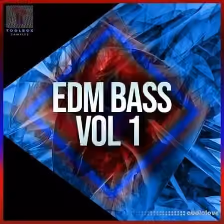 Toolbox Samples EDM Bass Vol.1 [WAV]