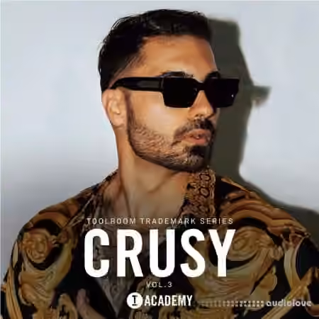 Toolroom Academy Crusy Vol.3 Trademark Series [WAV]