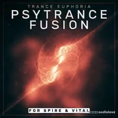 Trance Euphoria Psytrance Fusion For Spire And Vital [MiDi, Synth Presets]