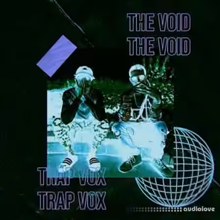 Trap Life The Void [WAV]