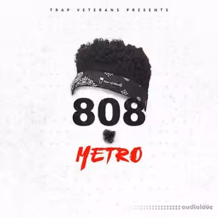 Trap Veterans 808 Metro [WAV, MiDi]