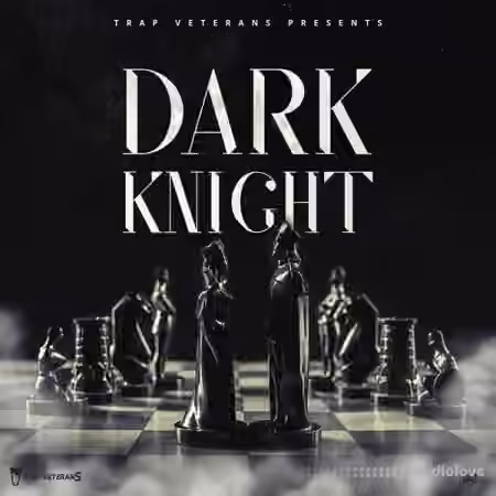 Trap Veterans Dark Knight [WAV, MiDi, DAW Templates]