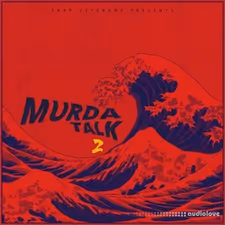 Trap Veterans Murda Talk 2 [WAV, MiDi]