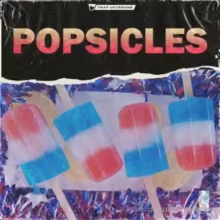 Trap Veterans Popsicles [WAV, MiDi]