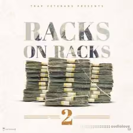 Trap Veterans Racks On Racks 2 [WAV, MiDi]
