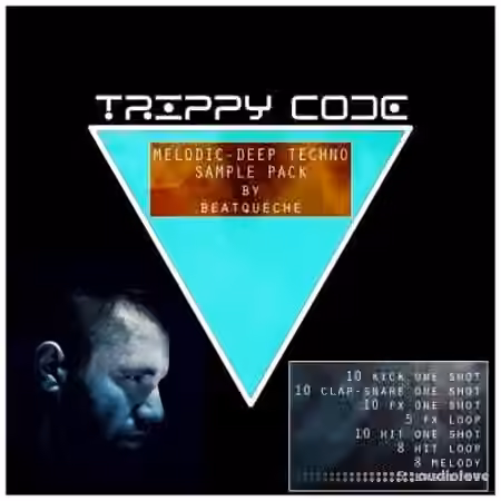 Trippy Code Melodic Deep Techno Sample Pack by Beatqueche [WAV]