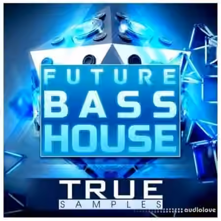 True Samples True Samples - Future Bass House [WAV, MiDi, Synth Presets]