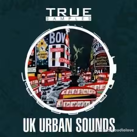 True Samples UK Urban Sounds [WAV]