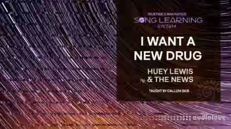 Truefire Callum Bair's Song Lesson: I Want a New Drug [TUTORiAL]