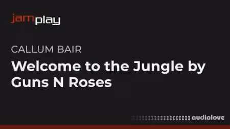 Truefire Callum Bair's Song Lesson Welcome to the Jungle by Guns N Roses (JamPlay) [TUTORiAL]