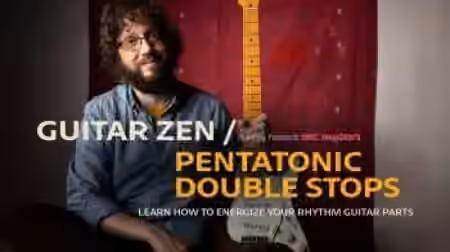 Truefire Eric Haugen's Guitar Zen: Pentatonic Double-Stops [TUTORiAL]