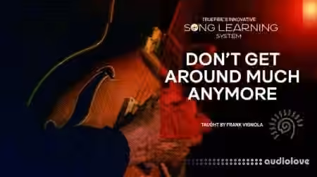 Truefire Frank Vignola's Song Lesson: Don't Get Around Much Anymore [TUTORiAL]