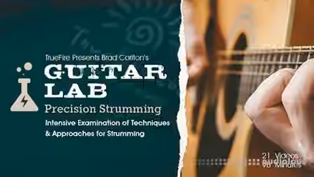 Truefire Guitar Lab Precision Strumming [TUTORiAL]